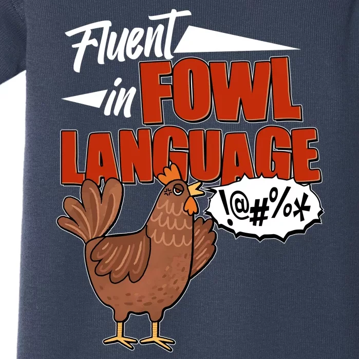 Funny Fluent In Fowl Language Chicken Lover Baby Bodysuit