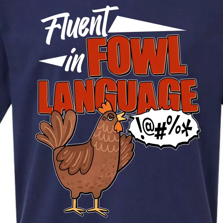 Funny Fluent In Fowl Language Chicken Lover Sueded Cloud Jersey T-Shirt