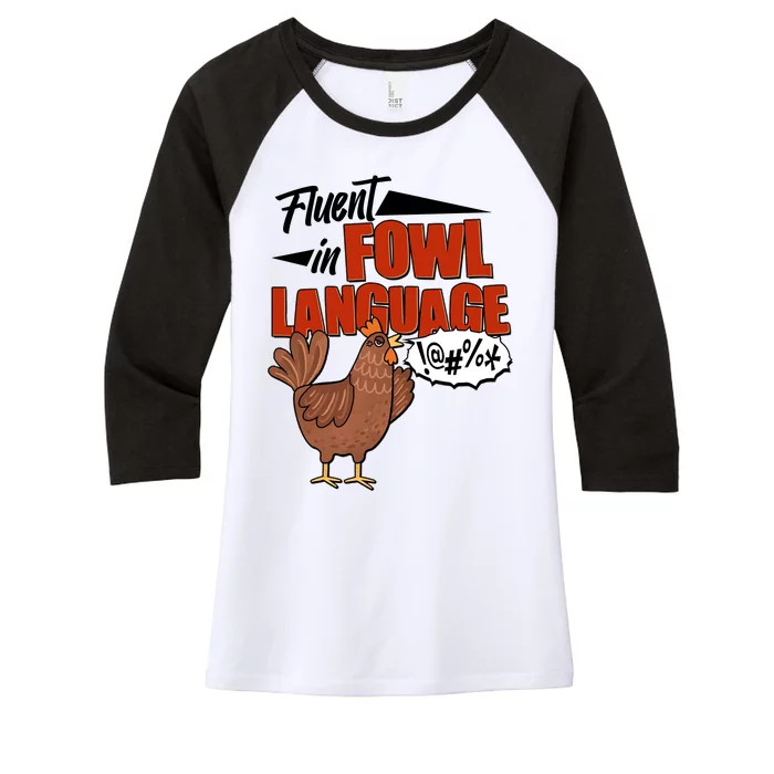 Funny Fluent In Fowl Language Chicken Lover Women's Tri-Blend 3/4-Sleeve Raglan Shirt