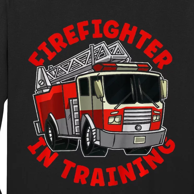 funny Firefighter In Training Fire Truck Tall Long Sleeve T-Shirt