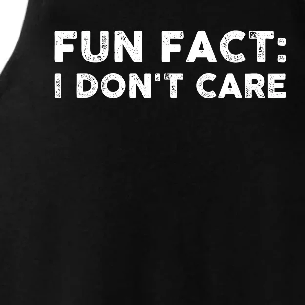 Fun Fact: I Don't Care Ladies Tri-Blend Wicking Tank