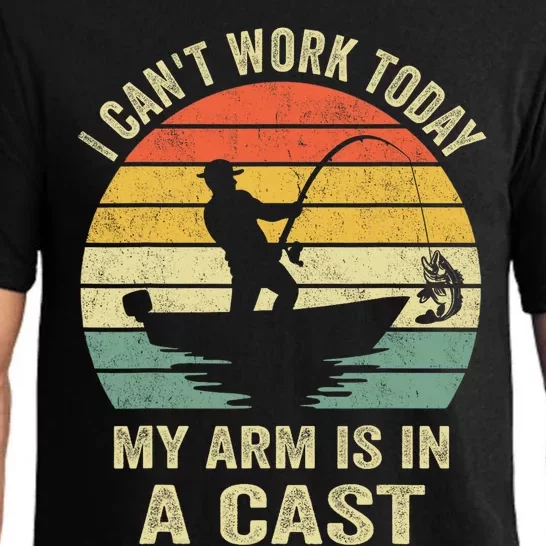 Funny Fisherman I CanT Work Today My Arm Is In A Cast Pajama Set