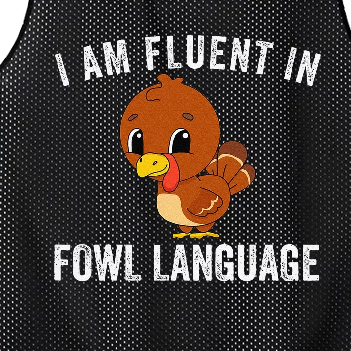 Funny Fluent In Fowl Language Turkey Lover Thanksgiving Mesh Reversible Basketball Jersey Tank