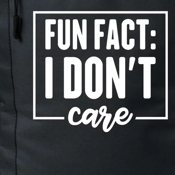 Fun Fact I Don't Care Daily Commute Backpack