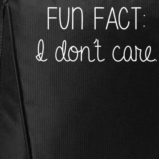 Fun Fact I Don't Care Funny City Backpack