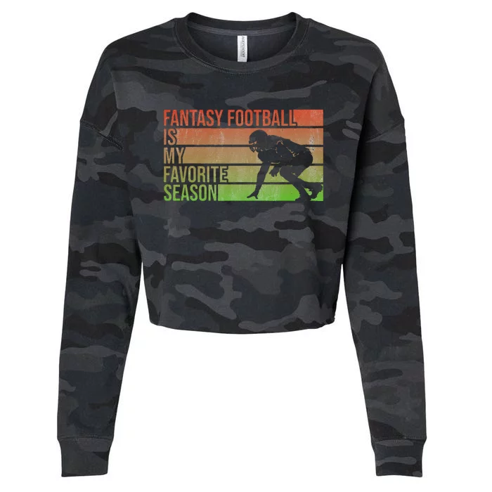 Fantasy Football Is My Favorite Season Fantasy Football Cropped Pullover Crew