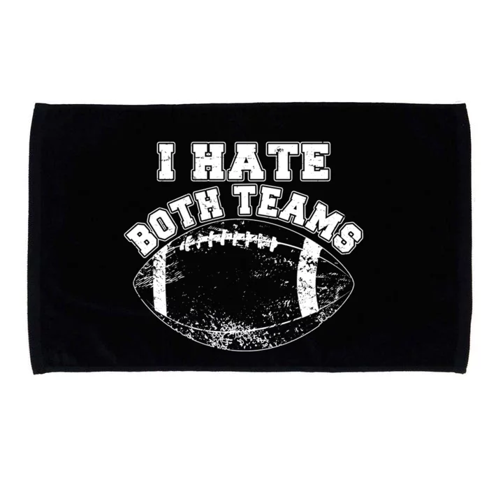 Funny Football I Hate Both Teams Microfiber Hand Towel