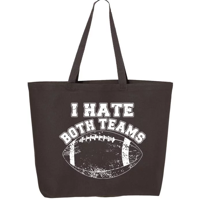 Funny Football I Hate Both Teams 25L Jumbo Tote