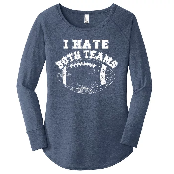 Funny Football I Hate Both Teams Women's Perfect Tri Tunic Long Sleeve Shirt