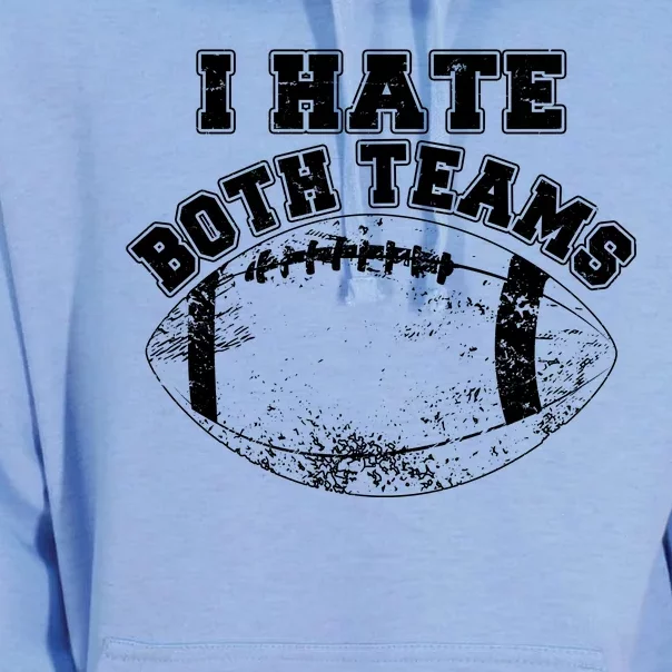 Funny Football I Hate Both Teams Unisex Surf Hoodie