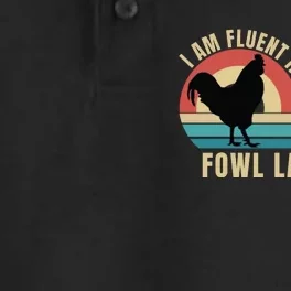 Funny Farmer, I Am Fluent In Fowl Language, Funny Chicken Dry Zone Grid Performance Polo