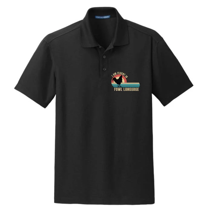 Funny Farmer, I Am Fluent In Fowl Language, Funny Chicken Dry Zone Grid Performance Polo