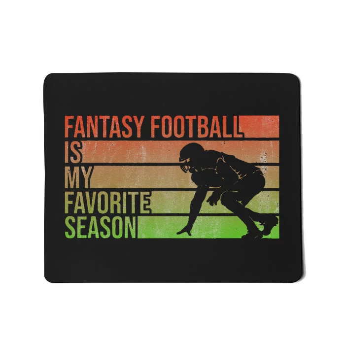 Fantasy Football Is My Favorite Season Fantasy Football Mousepad