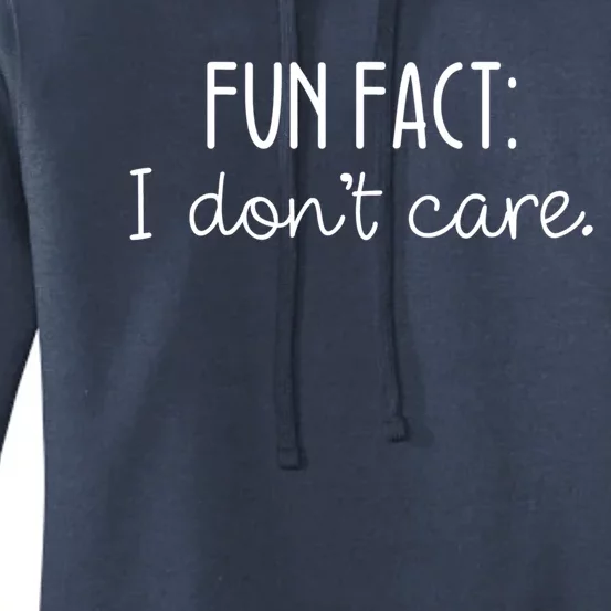 Fun Fact I Don't Care Cute Gift Women's Pullover Hoodie