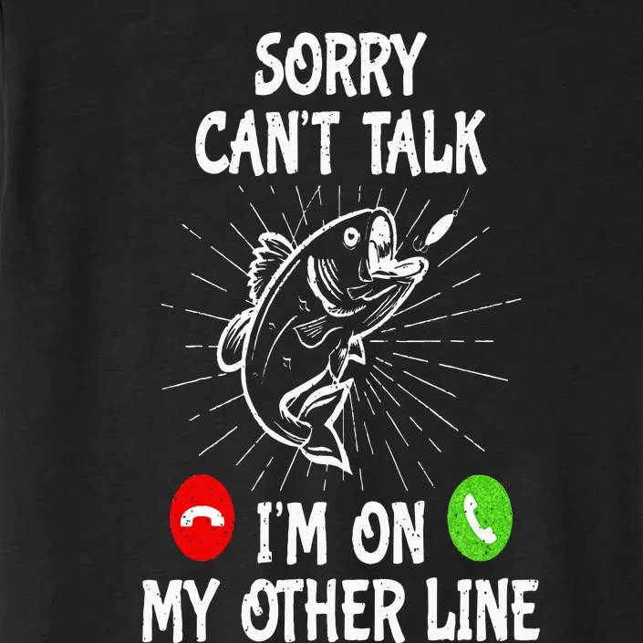 Funny Fishing Im On My Other Line Fisherman Bass Fishing ChromaSoft Performance T-Shirt