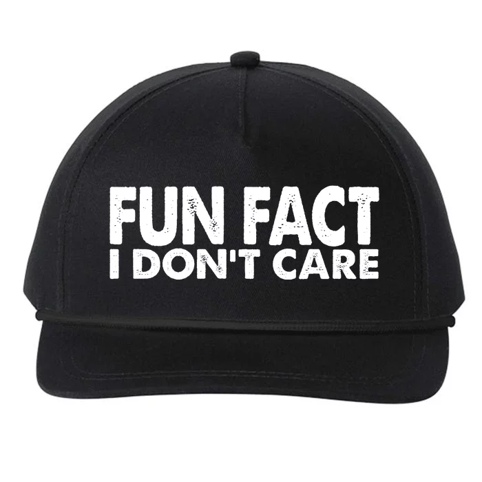 Fun Fact I Dont Care Funny Snapback Five-Panel Rope Hat