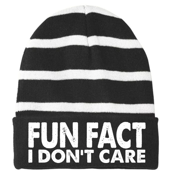 Fun Fact I Dont Care Funny Striped Beanie with Solid Band