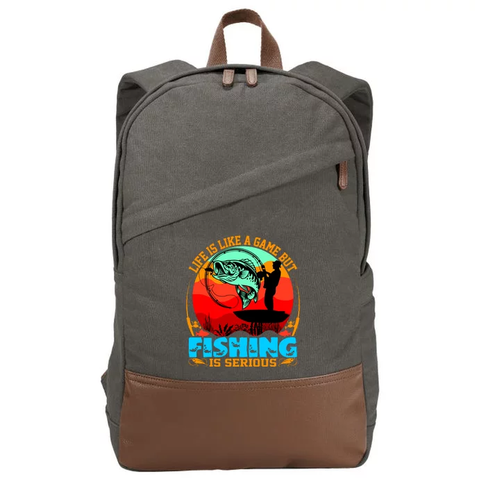 Funny Fishing Is Serious Cotton Canvas Backpack