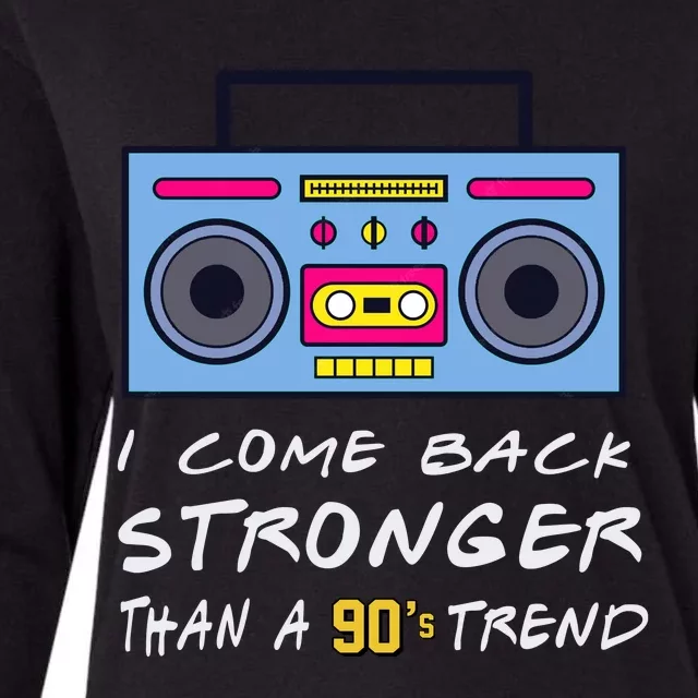 Flavor Flav I Heart Radio I Come Back Stronger Than A 90S Trend Front & Back Womens Cotton Relaxed Long Sleeve T-Shirt