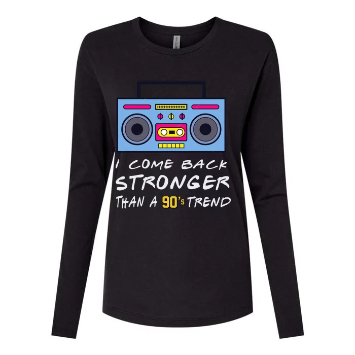 Flavor Flav I Heart Radio I Come Back Stronger Than A 90S Trend Front & Back Womens Cotton Relaxed Long Sleeve T-Shirt