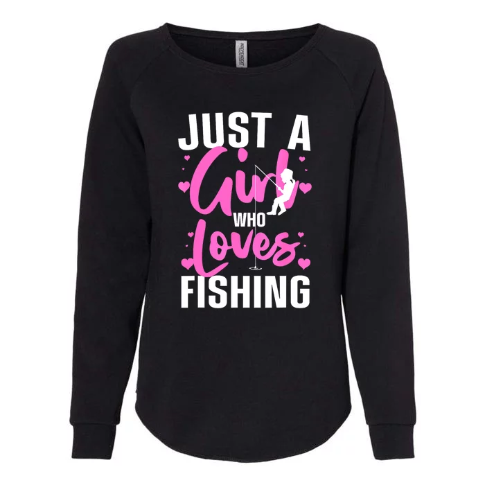 Funny Fishing Just A Girl Loves Fishing Gift Womens California Wash Sweatshirt