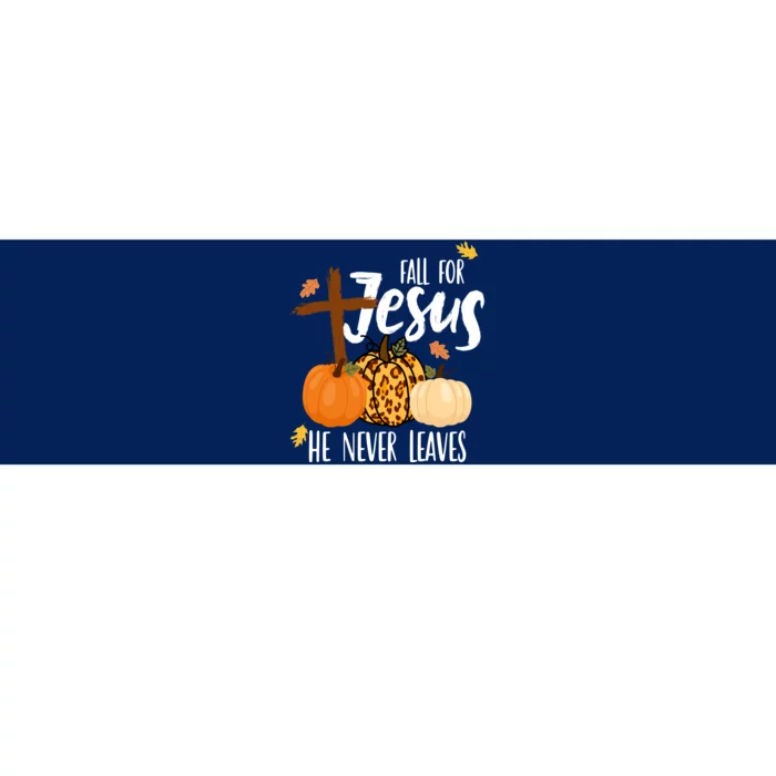 Fall For Jesus He Never Leaves Cross Pumpkin Bumper Sticker