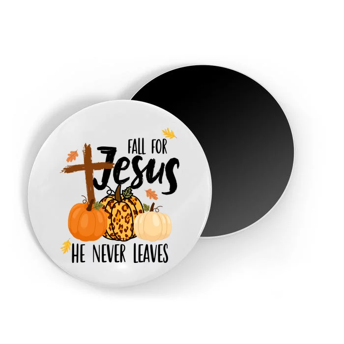 Fall For Jesus He Never Leaves Cross Pumpkin Magnet