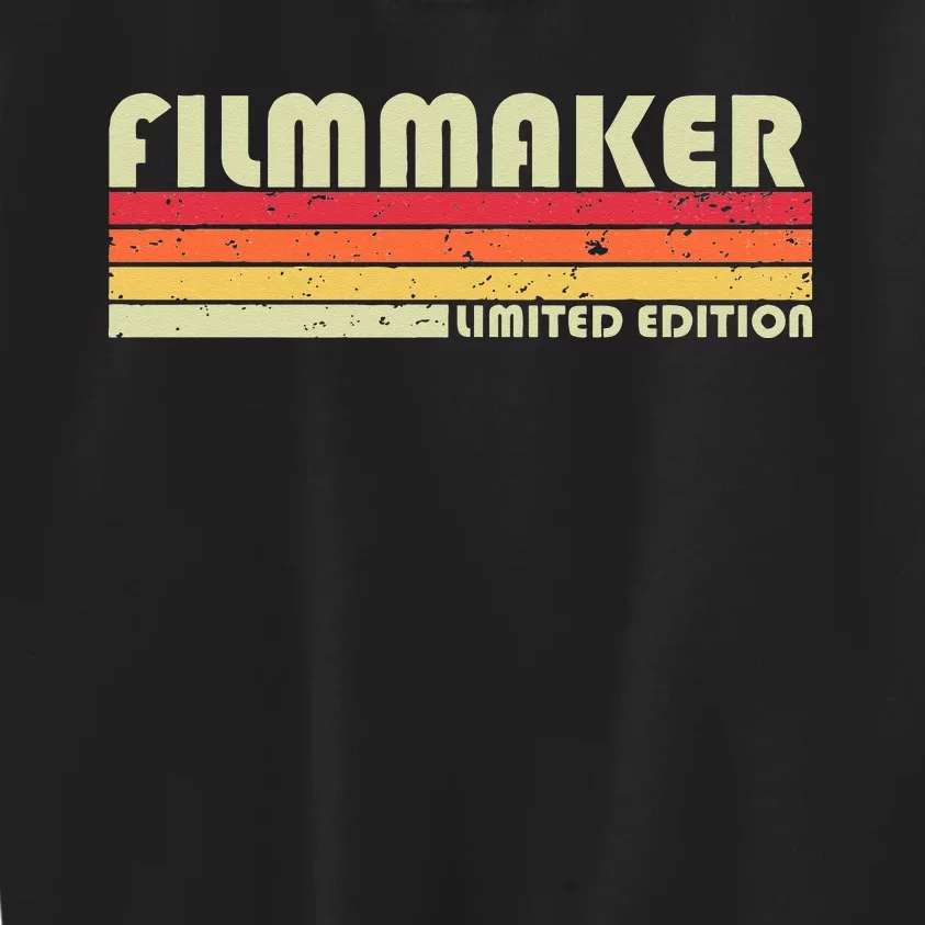 FILMMAKER Funny Job Title Profession Birthday Worker Idea Kids Sweatshirt