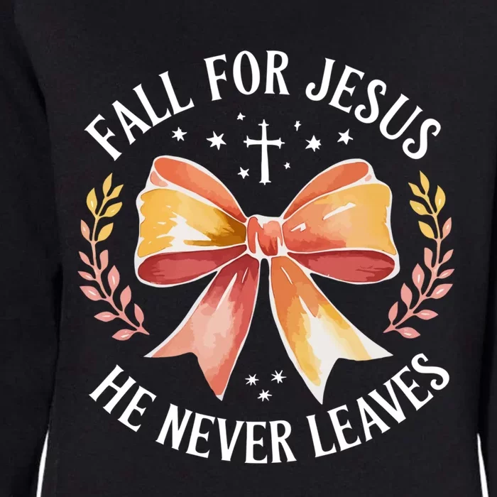 Fall For Jesus He Never Leaves Christian Faith Autumn Bow Womens California Wash Sweatshirt