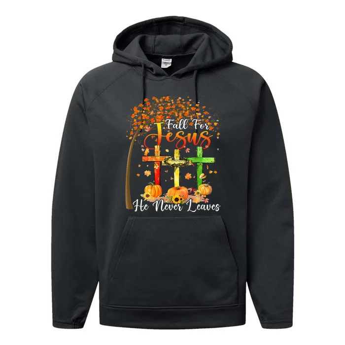 Fall For Jesus He Never Leaves Pumpkin Thanksgiving Performance Fleece Hoodie