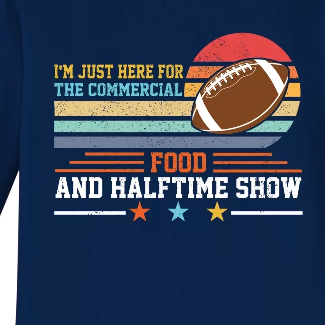 Funny Football Just Here For Food Commercials Halftime Show Gift Baby Long Sleeve Bodysuit