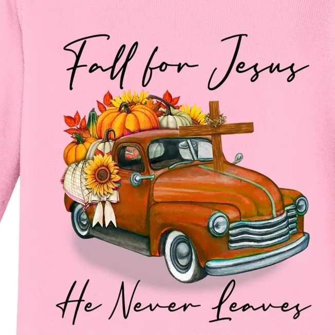 Fall For Jesus He Never Leaves Pumpkin Truck Autumn Season Baby Long Sleeve Bodysuit