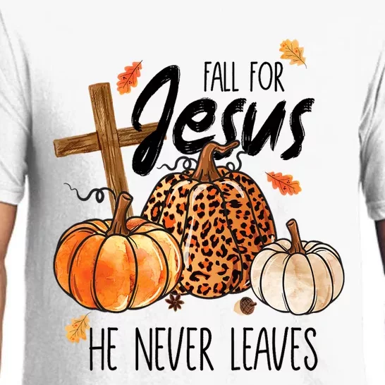 Fall For Jesus He Never Leaves Thanksgiving Autumn Pajama Set