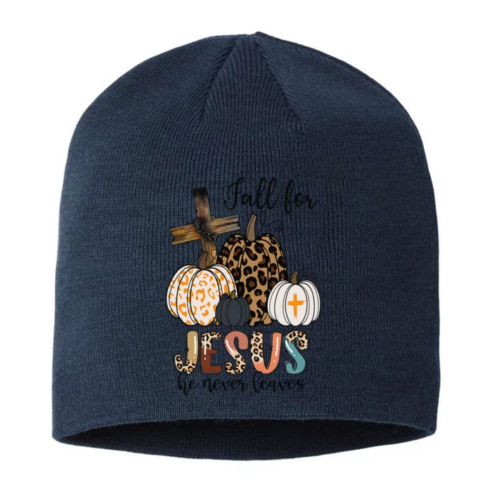 Fall for Jesus He Never Leaves Christian Faith Jesus Autumn 8 1/2in Sustainable Knit Beanie