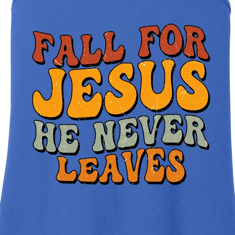 Fall For Jesus He Never Leaves Christian Faith Thanksgiving Gift Ladies Essential Tank