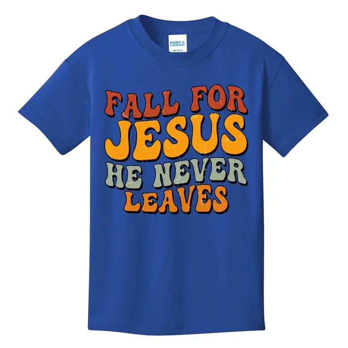 Fall For Jesus He Never Leaves Christian Faith Thanksgiving Gift Kids T-Shirt