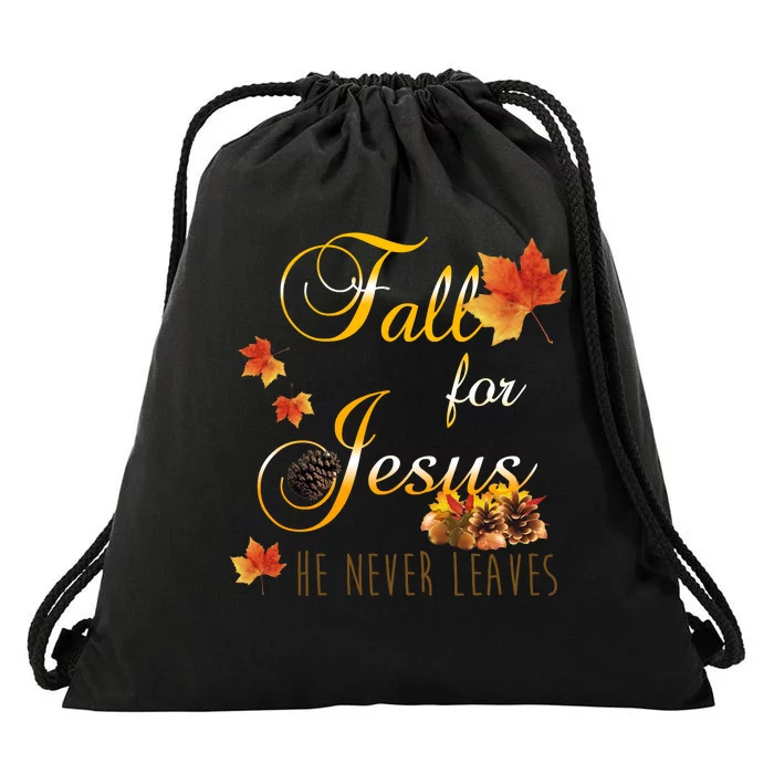 Fall For Jesus He Never Leaves Christian Autumn Season Drawstring Bag