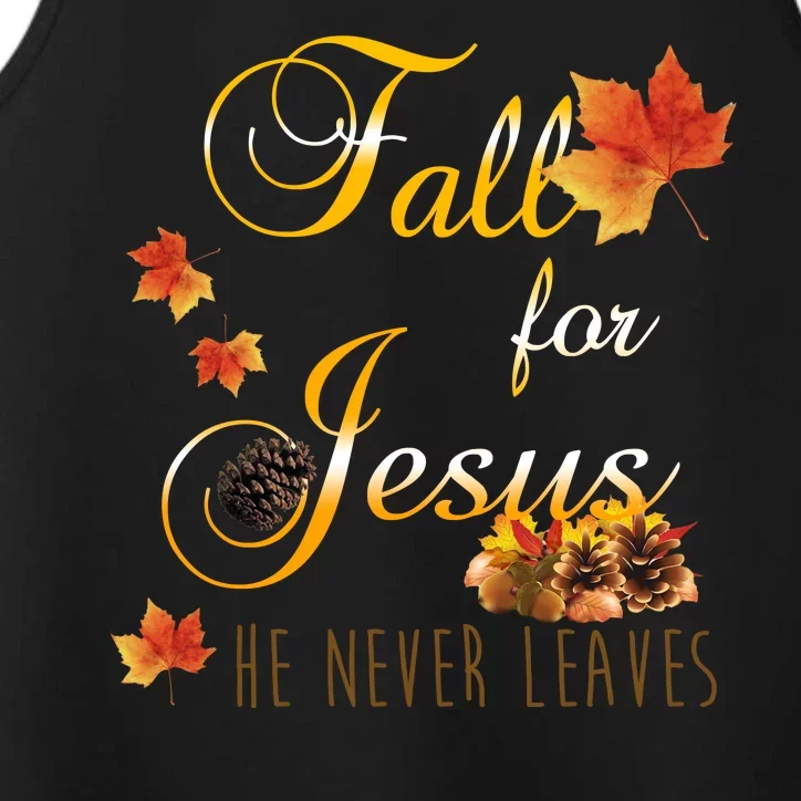 Fall For Jesus He Never Leaves Christian Autumn Season Performance Tank