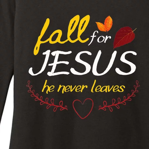 Fall For Jesus He Never Leaves Faith Leaves Thanksgiving Womens CVC Long Sleeve Shirt