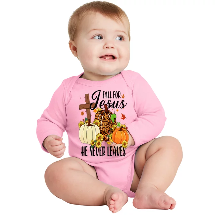 Fall For Jesus He Never Leaves Christian Autumn Thanksgiving Baby Long Sleeve Bodysuit