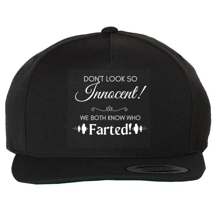 Funny Fart Joke Design Dont Look So Innocent!  Cute Gift Wool Snapback Cap