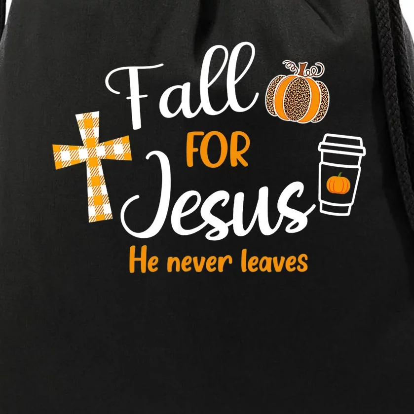 Fall For Jesus He Never Leaves Autumn Christian Prayers Drawstring Bag