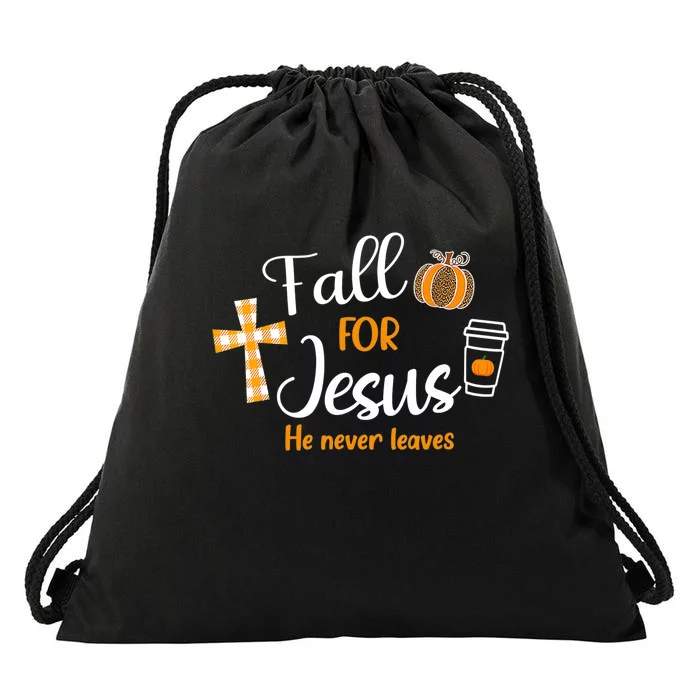 Fall For Jesus He Never Leaves Autumn Christian Prayers Drawstring Bag