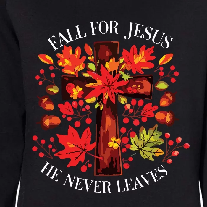 Fall For Jesus He Never Leaves Womens California Wash Sweatshirt