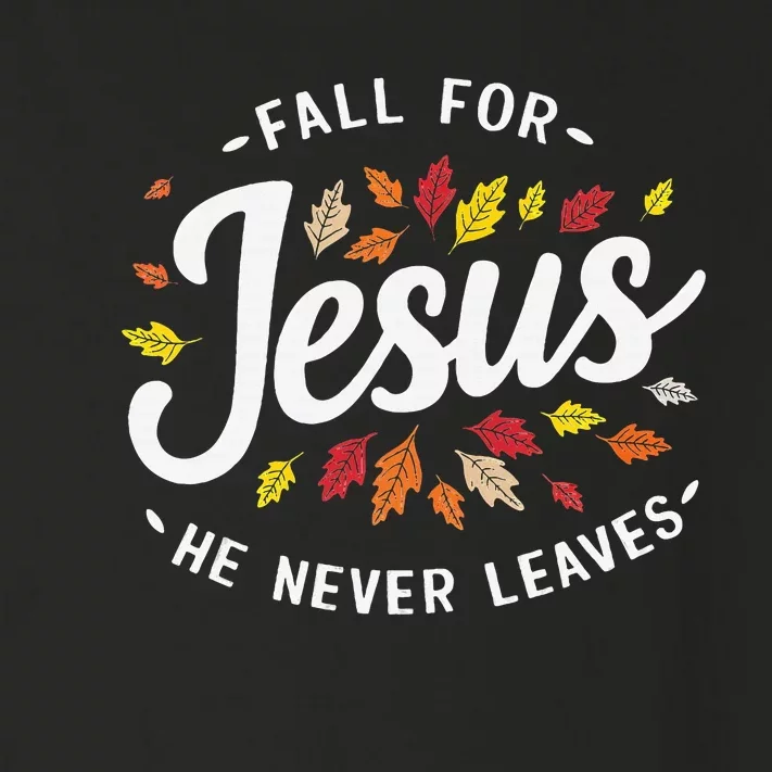 Fall For Jesus Autumn Leaves Faith Religious Toddler Long Sleeve Shirt