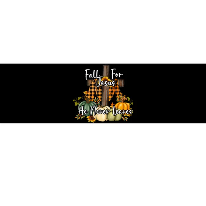 Fall For Jesus He Never Leaves Pumpkin Autumn Thanksgiving Bumper Sticker