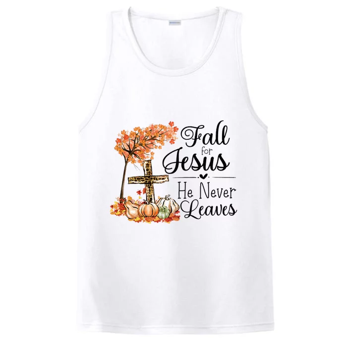 Fall For Jesus He Never Leaves Jesus Autumn Performance Tank