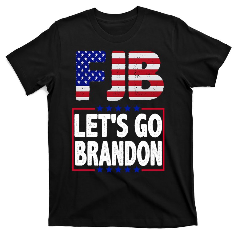 FJB F Joe Biden Lets Go Brandon T-Shirt