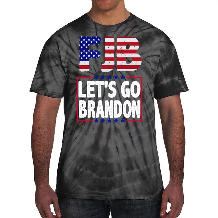 FJB F Joe Biden Lets Go Brandon Tie-Dye T-Shirt