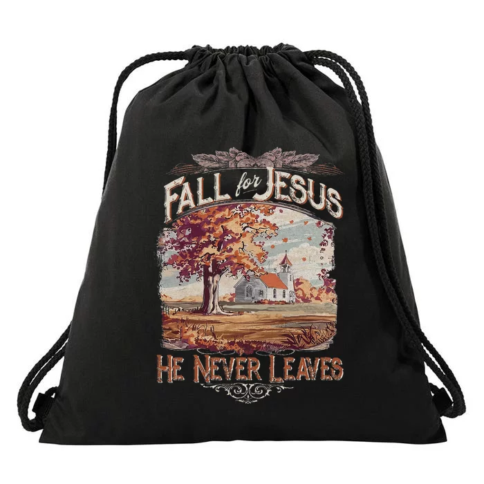 Fall For Jesus He Never Leaves Fall Christian Religious Drawstring Bag